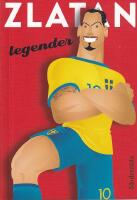 Zlatan : legender