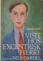 Visit hos excentrisk herre : en bok om Nils Dardel
