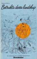 Betrakta dessa landskap : ett studiematerial om Harry Martinson