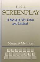 THE SCREENPLAY - A Blend of Film Form and Content