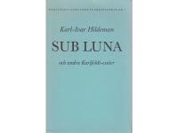 Sub Luna och andra karlfeldtsess&auml;er