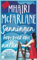 Sanningen kommer om natten