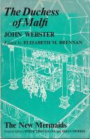 The Duchess of Malfi: The Tragedy of the Dutchesse of Malfy
