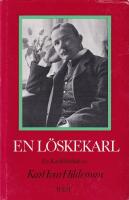 En l&ouml;skekarl : en Karlfeldtsbok