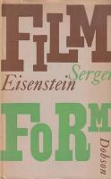 Film Form. Essays in Film Theory