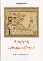 Karlfeldt och dalm&aring;larna
