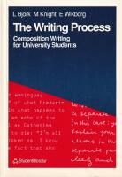 The Writing Process - Composition Writing for University Students