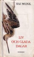 LIV OCH GLADA DAGAR