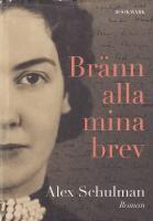 Br&auml;nn alla mina brev