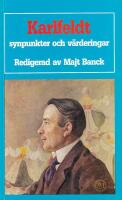 Karlfeldt synpunkter och v&auml;rderingar