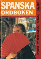 Spanska ordboken - spansk-svensk/svensk-spansk : [66000 ord och fraser