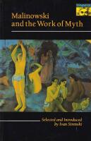 Malinowski and the Work of Myth [Elektronisk resurs]