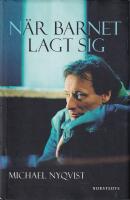 N&auml;r barnet lagt sig