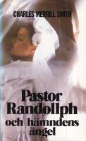 Pastor Randollph och h&auml;mndens &auml;ngel