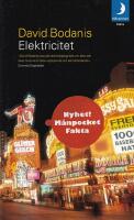 Elektricitet : historien om universums m&auml;ktigaste kraft