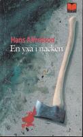 En yxa i nacken : kriminalroman