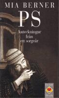 PS-anteckningar fr&aring;n ett sorge&aring;r
