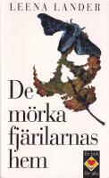 De m&ouml;rka fj&auml;rilarnas hem