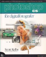 Photoshop CS f&ouml;r digitalfotografer