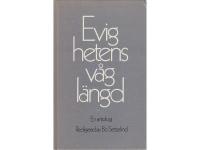 Evighetens v&aring;gl&auml;ngd. En antologi