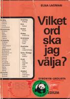 Vilket ord ska jag välja? : synonym-ordlista