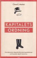 Kapitalets ordning : hur ekonomer skapade åtstramningsdoktrinen och banade väg för fascismen