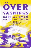 &Ouml;vervakningskapitalismen : vid maktens nya frontlinjer