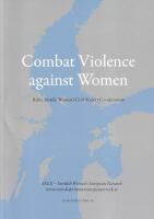 Combat Violence against women : Baltic-Nordic women&acute;s civil society co-operation
