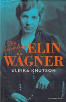 Den besv&auml;rliga Elin W&auml;gner
