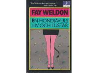 En hon-dj&auml;vuls liv och lustar