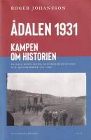 &Aring;dalen 1931 : kampen om historien