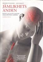 J&auml;mlikhetsanden : d&auml;rf&ouml;r &auml;r mer j&auml;mlika samh&auml;llen n&auml;stan alltid b&auml;ttre samhh&auml;llen