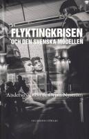 Flyktingkrisen och den svenska modellen