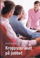 Kroppsspr&aring;ket p&aring; jobbet