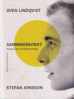 Sanningskonst : samtal om ett f&ouml;rfattarskap