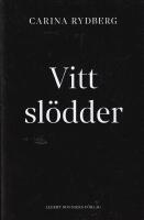 Vitt sl&ouml;dder