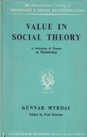 VALUE IN SOCIAL THEORY - A SELEGTION OF ESSAYS ON METHODOLOGY BY