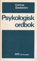 Psykologisk ordbok : avslutad med en personf&ouml;rteckning, ett urval statistiska formler och en f&ouml;rteckning &ouml;ver psykologkongresser