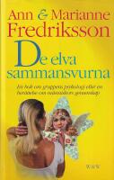 De elva sammansvurna : en bok om gruppens psykologi eller en ber&auml;ttelse om m&auml;nniskors gemenskap