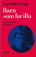 Barn som far illa : behandlarens dilemma