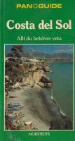 Costa del Sol : allt du beh&ouml;ver veta