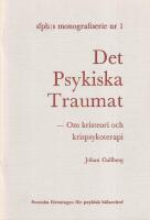 sfph: s monografiserie nr 1 - Det Psykiska Traumat 