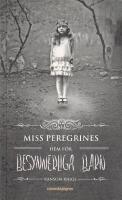 Miss Peregrines hem f&ouml;r besynnerliga barn