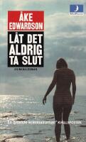 L&aring;t det aldrig ta slut