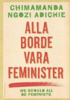 Alla borde vara feminister