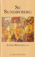 Se Sundbyberg : antologi till ett 100-&aring;rsminne