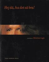 Hej d&aring;, ha det s&aring; bra!