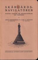 SK&Auml;RG&Aring;RDSNAVIGAT&Ouml;REN. Praktisk handbok f&ouml;r motorb&aring;tsf&ouml;rare och yachtm&auml;n