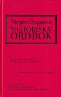 V&auml;stg&ouml;ta-Bengtssons "historiska" ordbok
