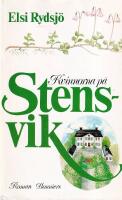 Kvinnorna p&aring; Stensvik : [roman]